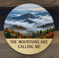 The mountains are calling Wooden sign (Smoky)
