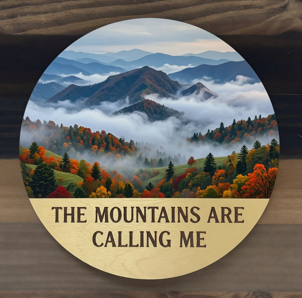 The mountains are calling Wooden sign (Smoky)